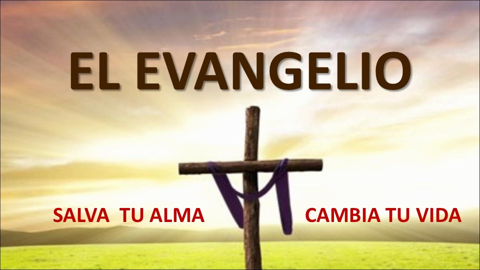 El Evangelio